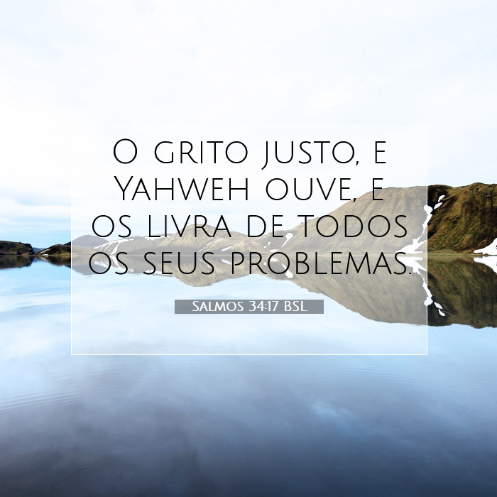 Salmos 34:17 Comentário Bíblico