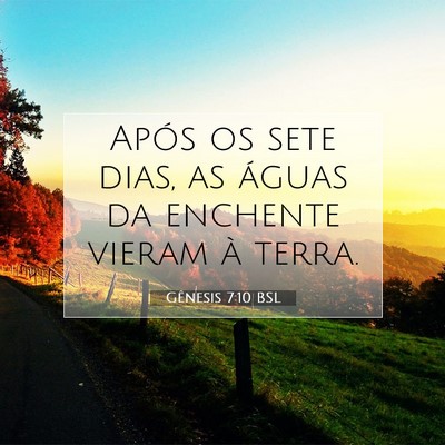 Gênesis 7:10 Versículo Bíblico Explicado