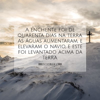 Gênesis 7:17 Versículo Bíblico Explicado