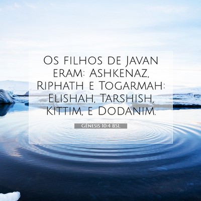Gênesis 10:4 Versículo Bíblico Explicado