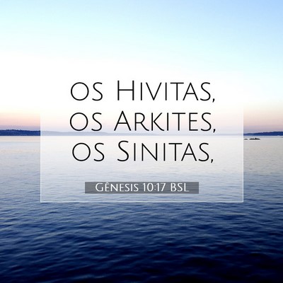 Gênesis 10:17 Versículo Bíblico Explicado