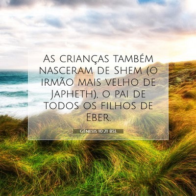 Gênesis 10:21 Versículo Bíblico Explicado