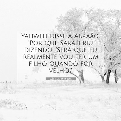 Gênesis 18:13 Versículo Bíblico Explicado