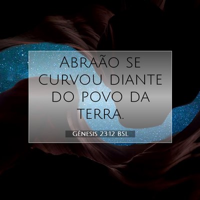 Gênesis 23:12 Versículo Bíblico Explicado