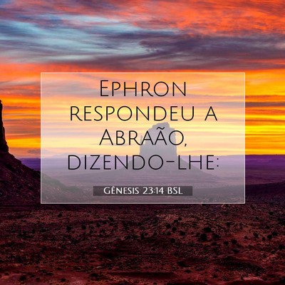 Gênesis 23:14 Versículo Bíblico Explicado