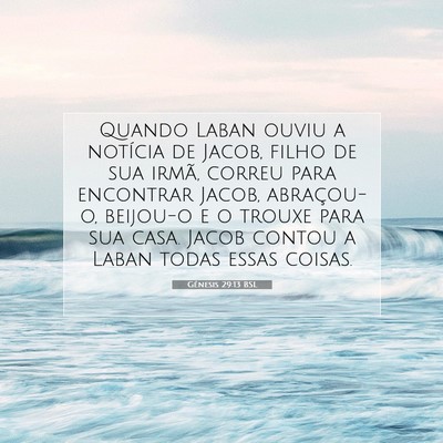 Gênesis 29:13 Versículo Bíblico Explicado