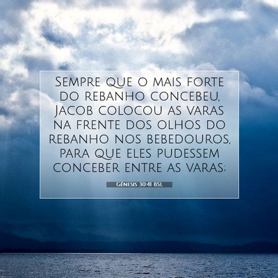 Gênesis 30:41 Versículo Bíblico Explicado