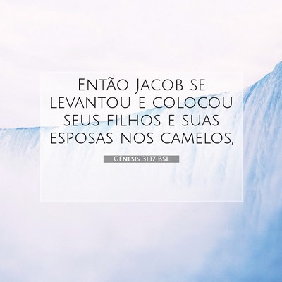 Gênesis 31:17 Versículo Bíblico Explicado