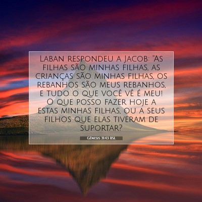 Gênesis 31:43 Versículo Bíblico Explicado
