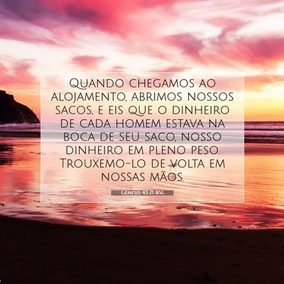 Gênesis 43:21 Versículo Bíblico Explicado
