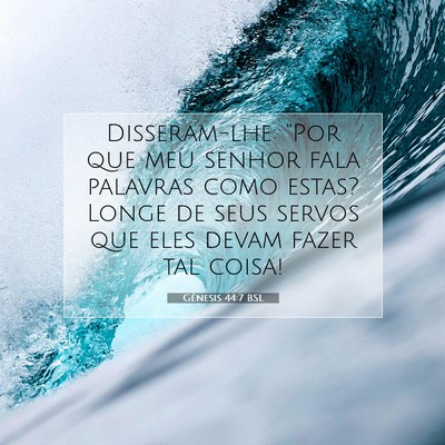Gênesis 44:7 Versículo Bíblico Explicado