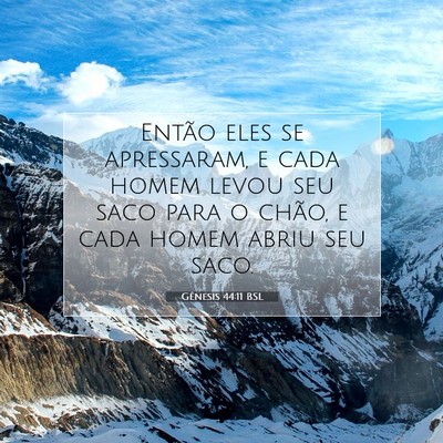 Gênesis 44:11 Versículo Bíblico Explicado