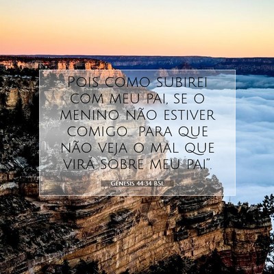 Gênesis 44:34 Versículo Bíblico Explicado