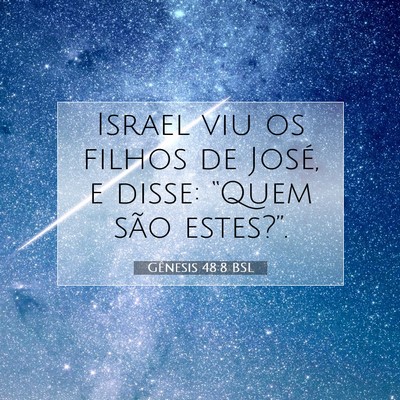 Gênesis 48:8 Versículo Bíblico Explicado