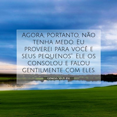 Gênesis 50:21 Versículo Bíblico Explicado