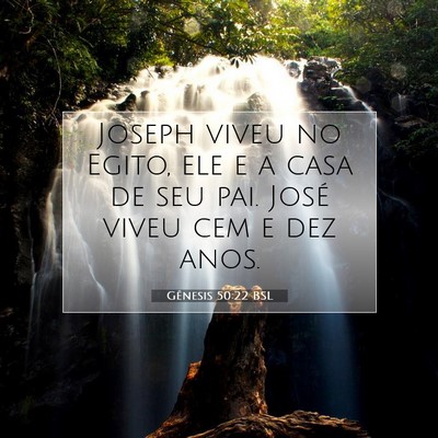 Gênesis 50:22 Versículo Bíblico Explicado