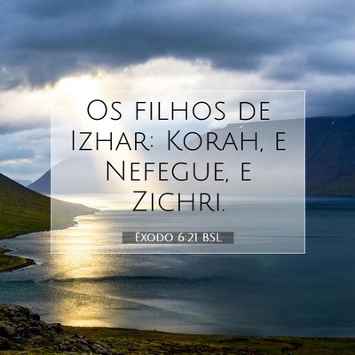 Êxodo 6:21 Versículo Bíblico Explicado