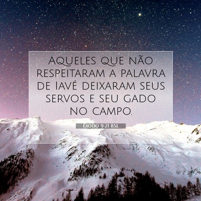Êxodo 9:21 BSL Imagem do Versículo Bíblico