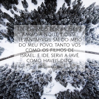 Êxodo 12:31 BSL Imagem do Versículo Bíblico