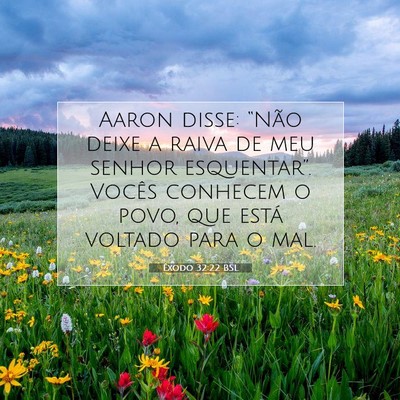 Êxodo 32:22 BSL Imagem do Versículo Bíblico