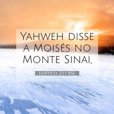 Levítico 25:1 Versículo Bíblico Explicado