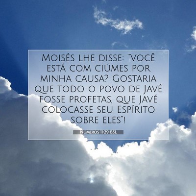Números 11:29 Versículo Bíblico Explicado