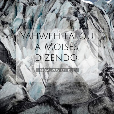 Números 13:1 Versículo Bíblico Explicado