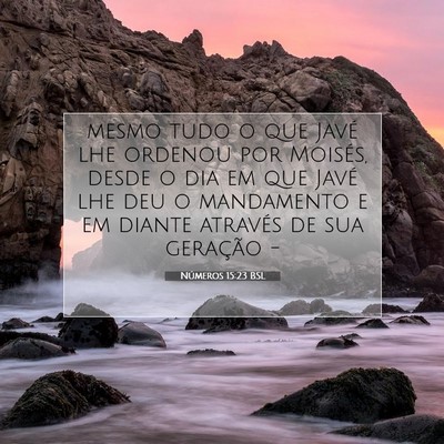 Números 15:23 Versículo Bíblico Explicado