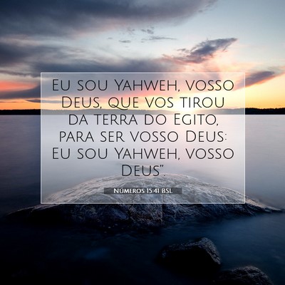 Números 15:41 Versículo Bíblico Explicado