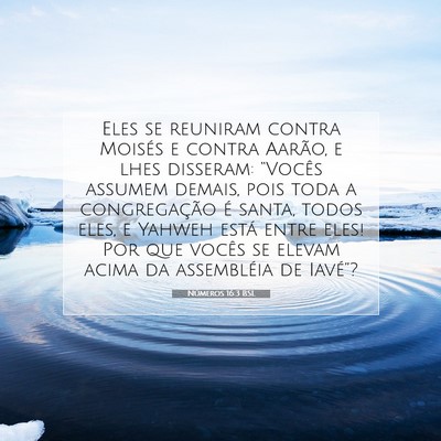 Números 16:3 Versículo Bíblico Explicado