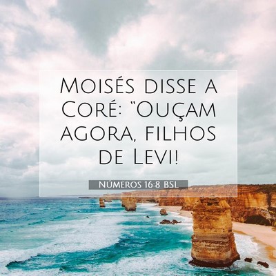 Números 16:8 Versículo Bíblico Explicado