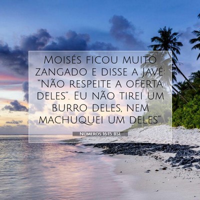 Números 16:15 Versículo Bíblico Explicado