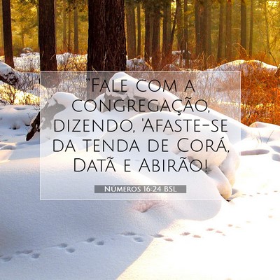Números 16:24 Versículo Bíblico Explicado