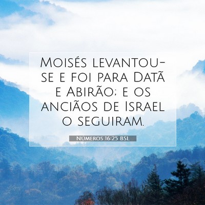 Números 16:25 Versículo Bíblico Explicado