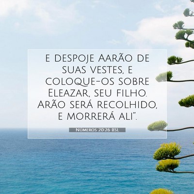 Números 20:26 Versículo Bíblico Explicado