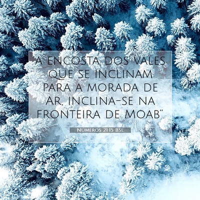 Números 21:15 Versículo Bíblico Explicado