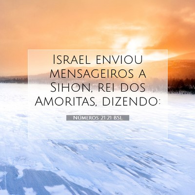 Números 21:21 Versículo Bíblico Explicado