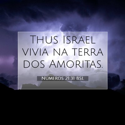 Números 21:31 Versículo Bíblico Explicado