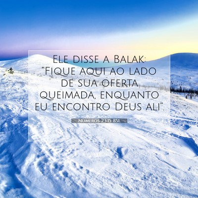 Números 23:15 Versículo Bíblico Explicado