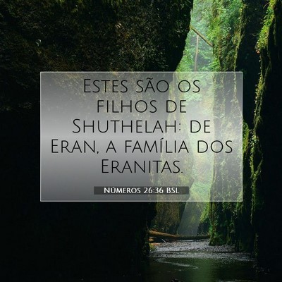 Números 26:36 Versículo Bíblico Explicado