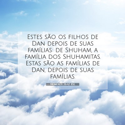 Números 26:42 Versículo Bíblico Explicado
