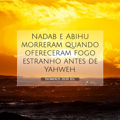 Números 26:61 Versículo Bíblico Explicado