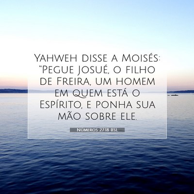 Números 27:18 Versículo Bíblico Explicado
