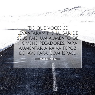 Números 32:14 Versículo Bíblico Explicado