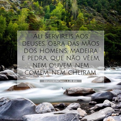 Deuteronômio 4:28 Versículo Bíblico Explicado