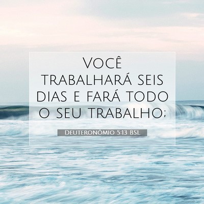 Deuteronômio 5:13 BSL Imagem do Versículo Bíblico