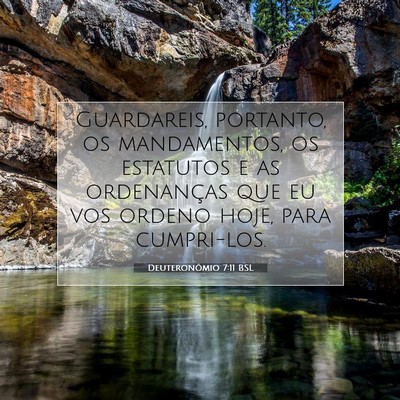 Deuteronômio 7:11 Versículo Bíblico Explicado