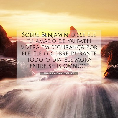 Deuteronômio 33:12 BSL Imagem do Versículo Bíblico