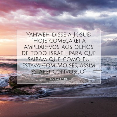 Joshua 3:7 Versículo Bíblico Explicado