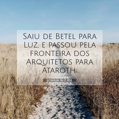 Joshua 16:2 Versículo Bíblico Explicado
